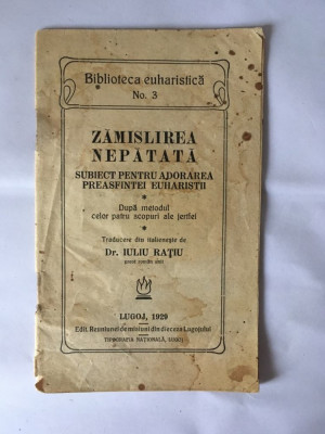 Zamislirea nepatata - Subiect pentru adorarea preasfintei Euharistii, Lugoj 1929 foto