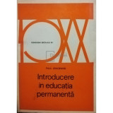 Paul Lengrand - Introducere in educatia permanenta (editia 1973)