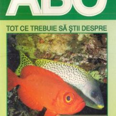 ABC Tot ce trebuie sa stii despre pesti