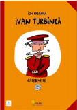 Ivan Turbincă - Hardcover - Ion Creangă - Vellant