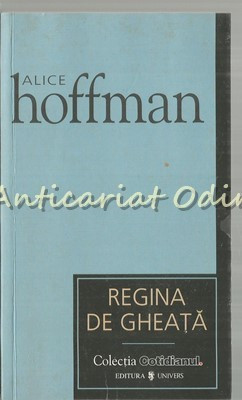 Regina De Gheata - Alice Hoffman