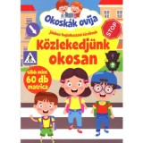 Okosk&aacute;k ovija - K&ouml;zlekedj&uuml;nk okosan - J&aacute;t&eacute;kos foglalkoztat&oacute; kicsiknek - t&ouml;bb mint 60 db matrica