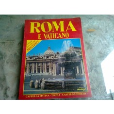 ROMA E VATICANO, CAPPELLA SISTINA, TIVOLI, CASTEL GANDOLFO (CARTE DE CALATORIE, TEXT IN LIMBA ITALIANA)