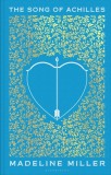 The Song of Achilles : The 10th Anniversary edition of the Women&#039;s Prize-winning bestseller - Editura SAS Gardners EU