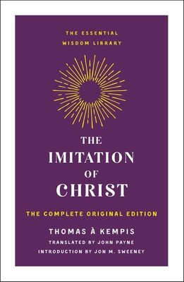 The Imitation of Christ: The Complete Original Edition foto