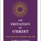 The Imitation of Christ: The Complete Original Edition