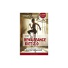 The Renaissance Diet 2.0: Your Scientific Guide to Fat Loss, Muscle Gain, and Performance: Your Scientific Guide to Fat Loss, Muscle Gain, and P