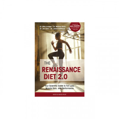 The Renaissance Diet 2.0: Your Scientific Guide to Fat Loss, Muscle Gain, and Performance: Your Scientific Guide to Fat Loss, Muscle Gain, and P foto