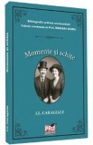 Momente si schite - Ion Luca Caragiale
