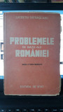 PROBLEMELE DE BAZA ALE ROMANIEI - LUCRETIU PATRASCANU (EDITIA A TREIA REVIZUITA)