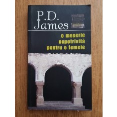 P. D. James - O meserie nepotrivita pentru o femeie