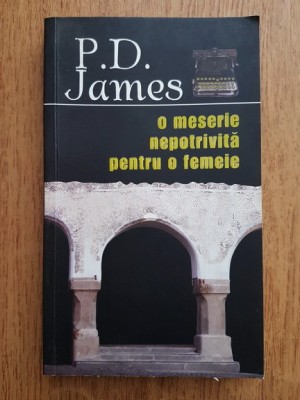 P. D. James - O meserie nepotrivita pentru o femeie foto