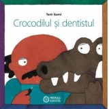 Crocodilul si dentistul - Taro Gomi
