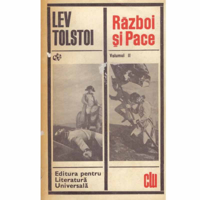 Lev Tolstoi - Razboi si pace vol.2 - 133316 foto