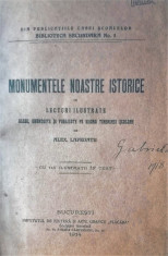 Monumentele noastre Istorice ilustrate - autor Alex.Lapedatu, Bucuresti,1914. foto