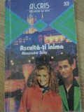 Asculta-ti Inima - A. Tally, Alcris, 1999, Roman de Dragoste, 169 Pagini, Paperback