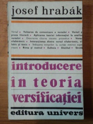 INTRODUCERE IN TEORIA VERSIFICATIEI-JOSEF HRABAK BUCURESTI 1983 foto