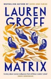 Matrix | Lauren Groff, Random House