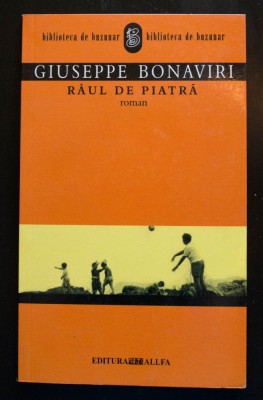 Giuseppe Bonaviri - R&amp;acirc;ul de piatră foto