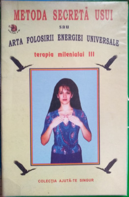 Metoda secretă Usui sau Arta Folosirii Energiei Universale foto