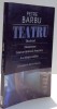 TEATRU , DUELISTUL , DUMNEZEU BINECUVANTEAZA AMERICA , LA STANGA TATALUI de PETRE BARBU , 2003