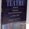 TEATRU , DUELISTUL , DUMNEZEU BINECUVANTEAZA AMERICA , LA STANGA TATALUI de PETRE BARBU , 2003