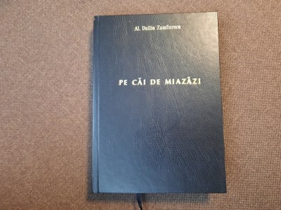 Al. Duiliu Zamfirescu, Pe căi de Miazăzi, cu dedicația olografă foto