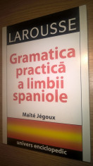 Gramatica practica a limbii spaniole - Exercitii - Maite Jegoux (2004) foto