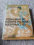 Fiziologia si fiziopatologia respiratiei