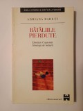 Adriana Babeți - Bătăliile pierdute. Dimitrie Cantemir. Strategii de lectură