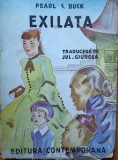 Exilata Pearl S. Buck traducere Jul. Giurgea