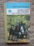 Saint-Ives sau aventurile unui prizonier francez de Robert Louis Stevenson
