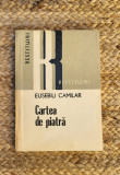 CARTEA DE PIATRA- EUSEBIU CAMILAR
