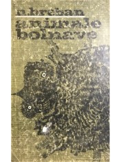 Nicolae Breban - Animale bolnave (Editia: 1968) foto