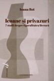 Icoane si privazuri | Ioana Bot, 2021, Casa Cartii de Stiinta