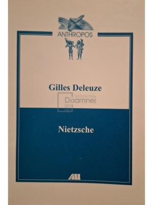 Gilles Deleuze - Nietzsche (Editia: 2002) foto