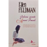 Iubirea secreta a Annei Frank - 2008 - Ellen Feldman (AT2)