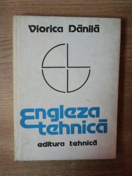 ENGLEZA TEHNICA de VIORICA DANILA