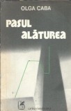 Pasul alaturea - Olga Caba