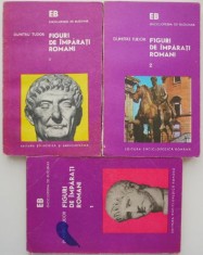 Figuri de imparati romani (3 volume) &ndash; Dumitru Tudor