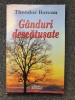 GANDURI DESCATUSATE - Theodor Borcan