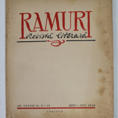 RAMURI , REVISTA LITERARA , AN XXXVIII , NR. 9-`10 , SEPT. - OCT , 1942 , PREZINTA PETE SI URME DE UZURA