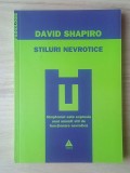 David Shapiro - Stiluri nevrotice