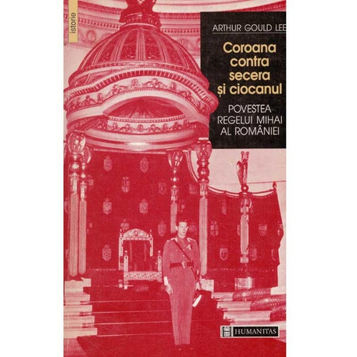 Arthur Gould Lee - Coroana contra secera si ciocanul. Povestea