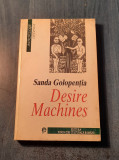 Desire Machines Sanda Galopentia