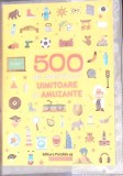 500 DE ADEVARURI UIMITOARE SI AMUZANTE - Carte Copii/Tineret, Colectiv, Editura Paralela 45, 2019, 50 Pagini, Format Necartonat