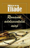 Romanul adolescentului miop, Mircea Eliade