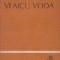 Vlaicu - Voda