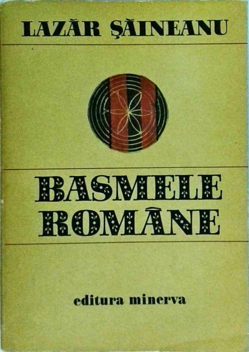 Lazar Saineanu - Basmele romane