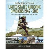 United States Airborne Divisions 1942-2018